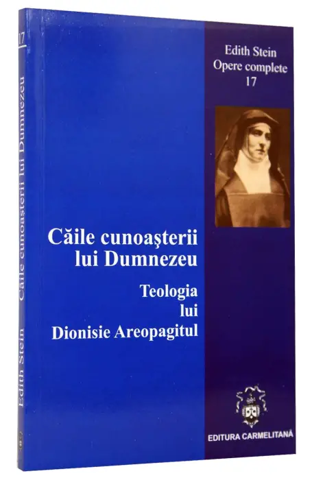 CAILE CUNOASTERII LUI DUMNEZEU