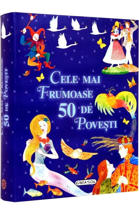 CELE MAI FRUMOASE 50 DE POVESTI GIRASOL