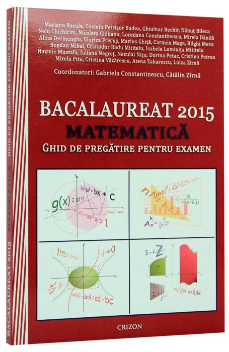 MATEMATICA 2017 BAC - GHID DE PREGATIRE CRIZON