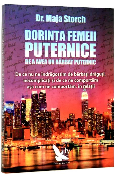 DORINTA FEMEII PUTERNICE