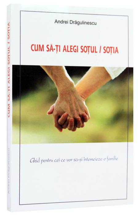 CUM SA-TI ALEGI SOTUL/ SOTIA