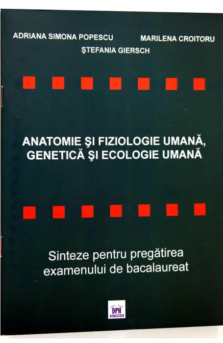 SINTEZE BIO PT BAC 11 - 12 DPH ANATOMIE SI FIZIOLOGIE UMANA, GENETICA