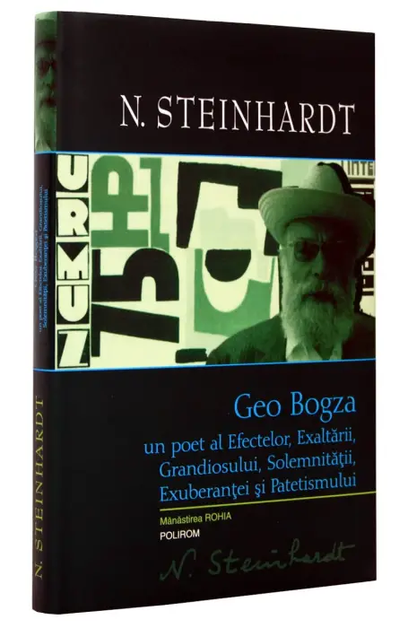 GEO BOGZA UN POET AL EFECTELOR, EXALTARII , GRANDIOSULUI 