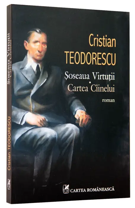 SOSEAUA VIRTUTII. CARTEA CIINELUI