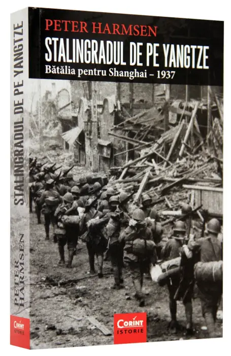 STALINGRADUL DE PE YANGTZE. BATALIA PENTRU HANGHAI - 1937