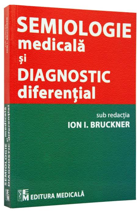 SEMIOLOGIE MEDICALA SI DIAGNOSTIC DIFERENTIAL