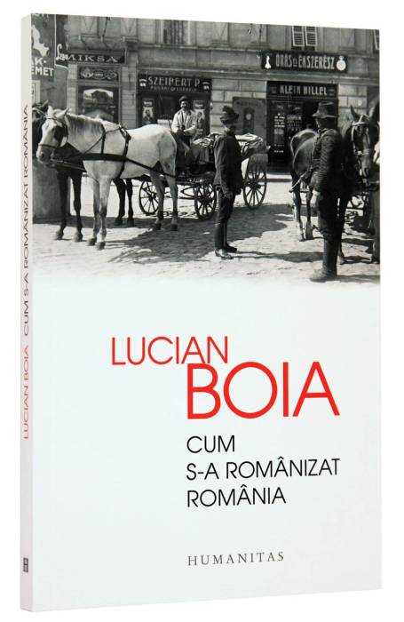 CUM S-A ROMANIZAT ROMANIA ED 2024