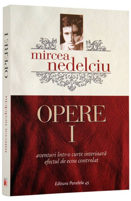 OPERE 1 MIRCEA NEDELCIU CR