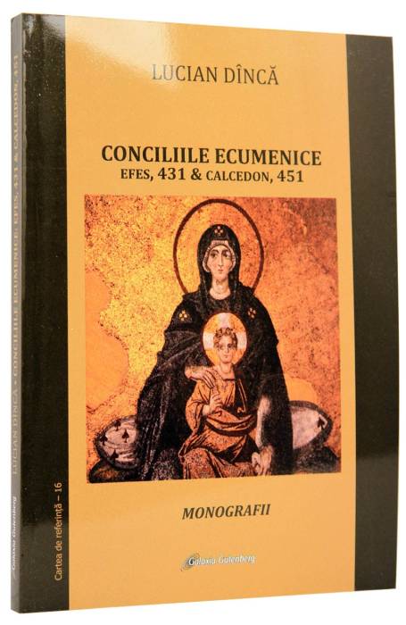 CONCILIILE ECUMENICE EFES, 431 SI CALCEDONIA 451