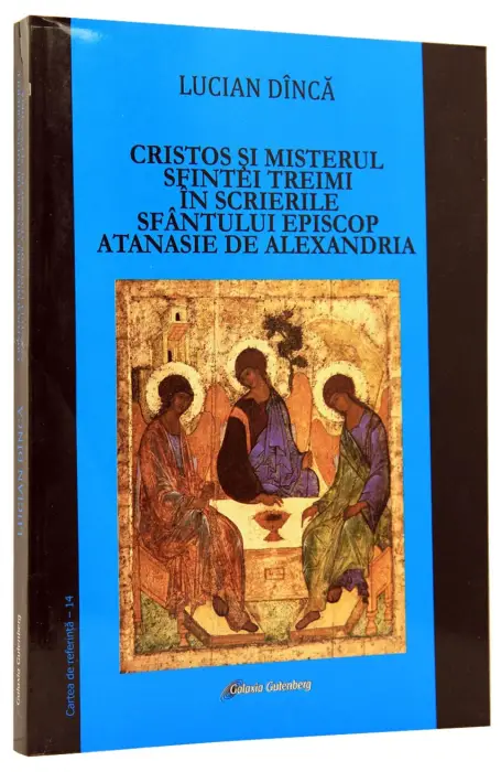 CRISTOS SI MISTERUL SFINTEI TREIMI IN SCRIERILE SF EPISCOP ATAMASIE