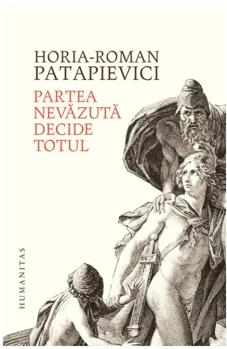 PARTEA NEVAZUTA DECIDE TOTUL