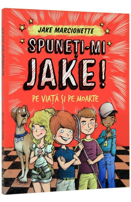 SPUNETI-MI JAKE! PE VIATA SI PE MOARTE