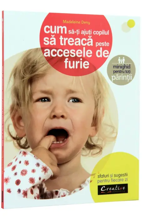 CUM SA-TI AJUTI COPILUL SA TREACA PESTE ACCESELE DE FURIE DPH