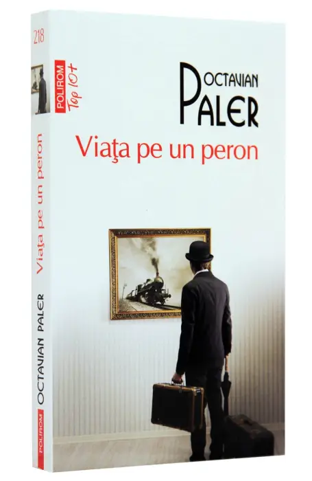 VIATA PE UN PERON TOP 10+ NR.218