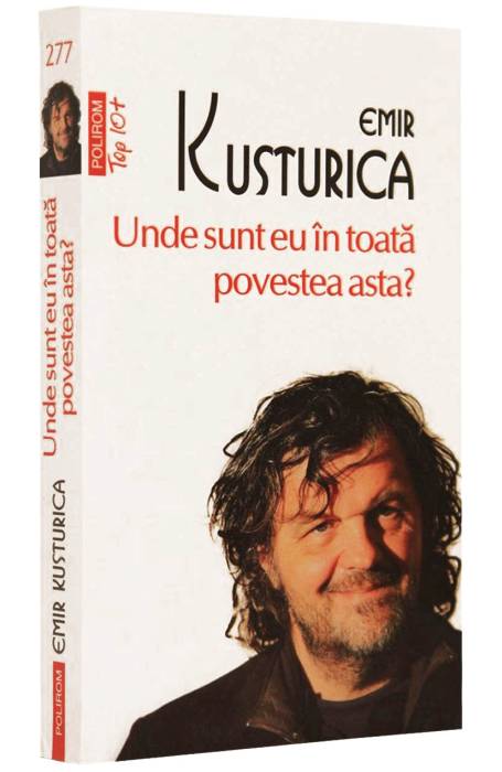 UNDE SUNT EU IN TOATA POVESTEA ASTA? TOP 10+ NR 277