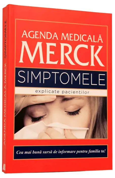 AGENDA MEDICALA MERCK . SIMPTOMELE EXPLICATE PACIENTILOR
