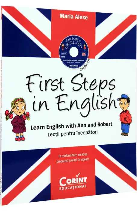 FIRST STEPS IN ENGLISH CU CD PT INCEPATORI