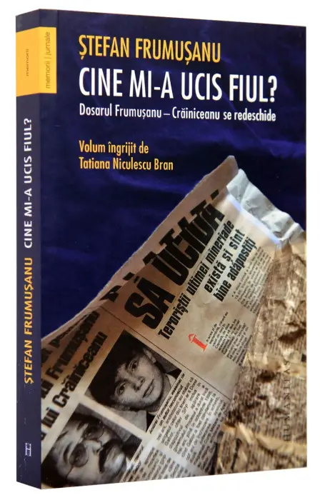 CINE MI-A UCIS FIUL? DOSARUL FRUMUSANU