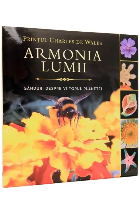 ARMONIA LUMII. GANDURI DESPRE VIITORUL PLANETEI