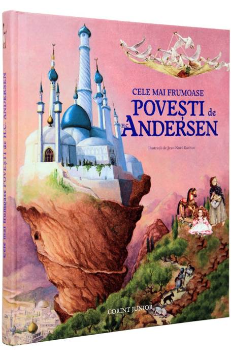 CELE MAI FRUMOASE POVESTI DE ANDERSEN CORINT