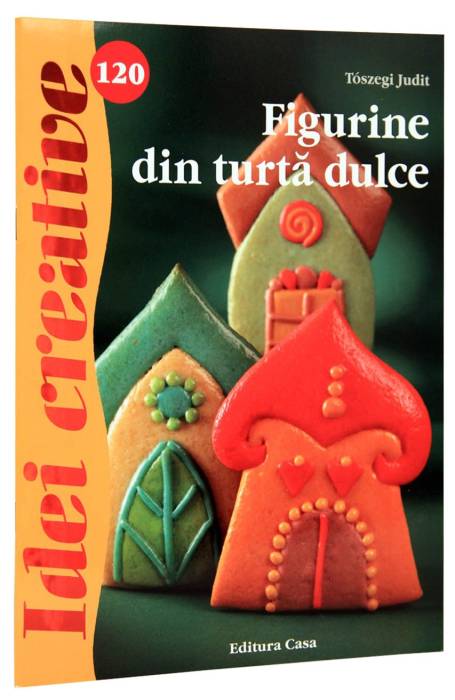 FIGURINE DIN TURTA DULCE 120 IDEI