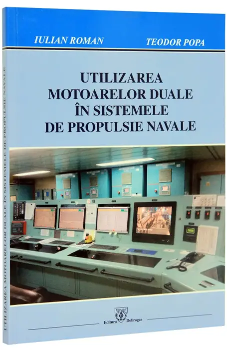 UTILIZAREA MOTOARELOR DUALE IN SIST DE PROPULSIE NAVALE