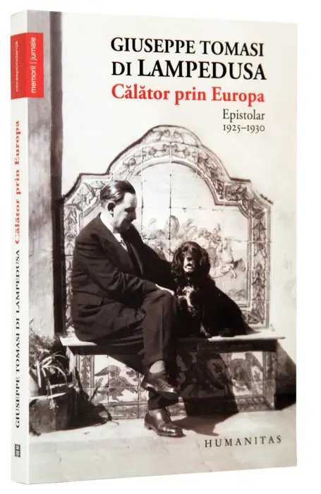 CALATOR PRIN EUROPA. EPISTOLAR 1925 - 1930