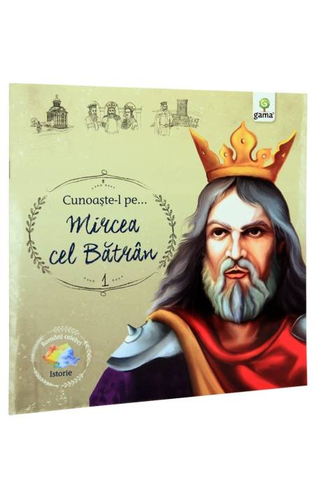 CUNOASTE- L PE MIRCEA CEL BATRAN