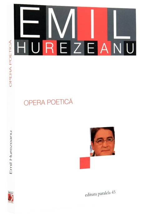 EMIL HUREZEANU OPERA POETICA CR