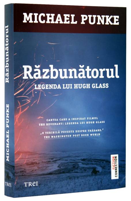RAZBUNATORUL. LEGENDA LUI HUGH GLASS