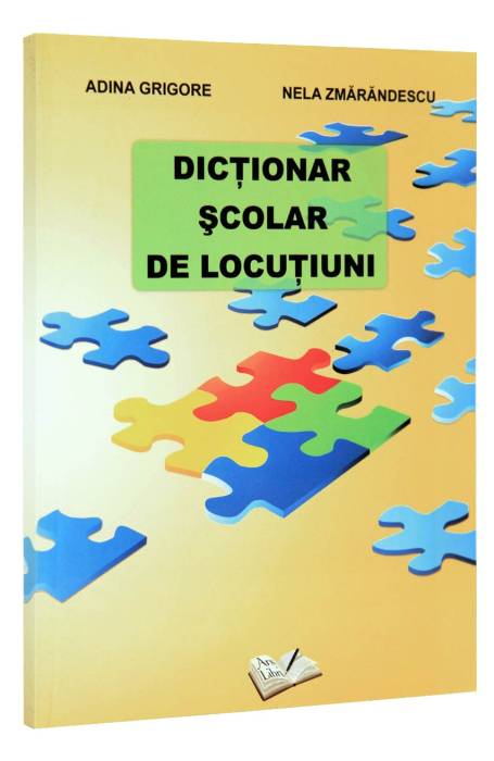 DICT SCOLAR DE LOCUTIUNI ARS LIBRI