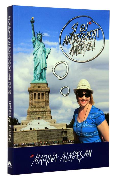 SI EU AM DESCOPERIT AMERICA