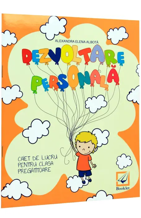 DEZVOLTARE PERSONALA PREGATITOARE CAIET BOOKLET 2016
