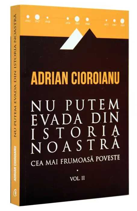NU PUTEM EVADA. CEA MAI FRUMOASA POVESTE VOL 2