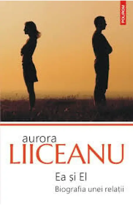 EA SI EL . BIOGRAFIA UNEI RELATII ED 2020