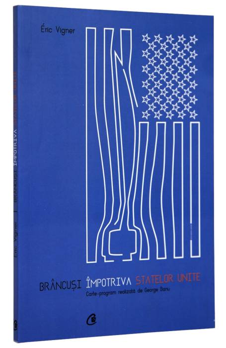 BRANCUSI IMPOTRIVA STATELOR UNITE