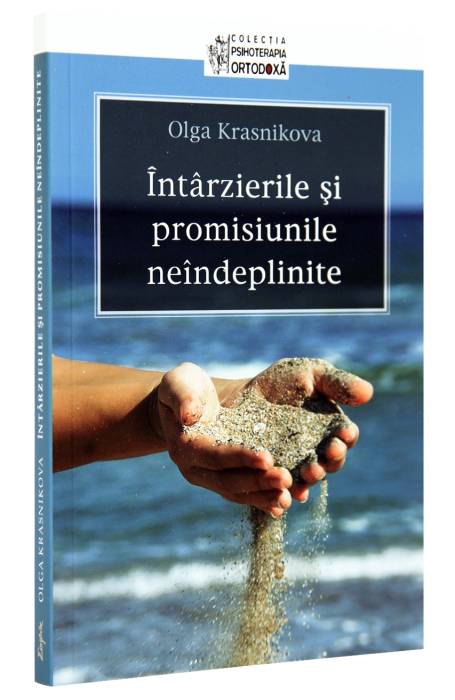 INTARZIERILE SI PROMISIUNILE NEIMPLINITE