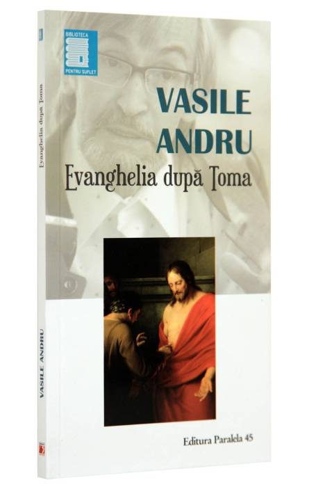 EVANGHELIA DUPA TOMA