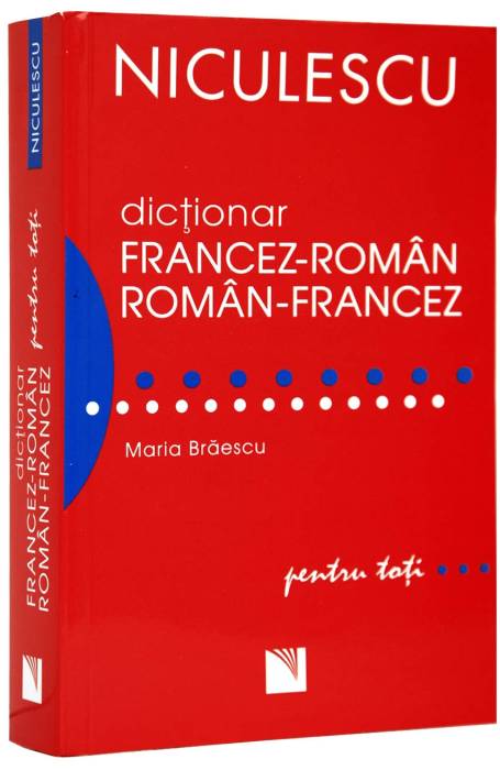 DICTIONAR FRANCEZ ROMAN FRANCEZ PT TOTI