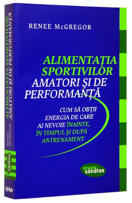 ALIMENTATIA SPORTIVILOR AMATORI SI DE PERFORMANTA