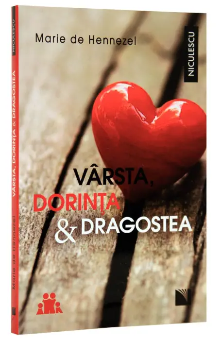 VARSTA, DORINTA & DRAGOSTEA