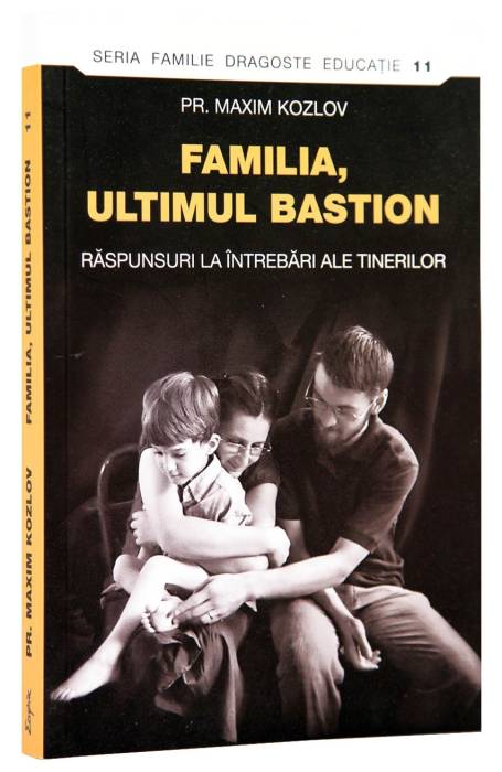 FAMILIA, ULTIMUL BASTION