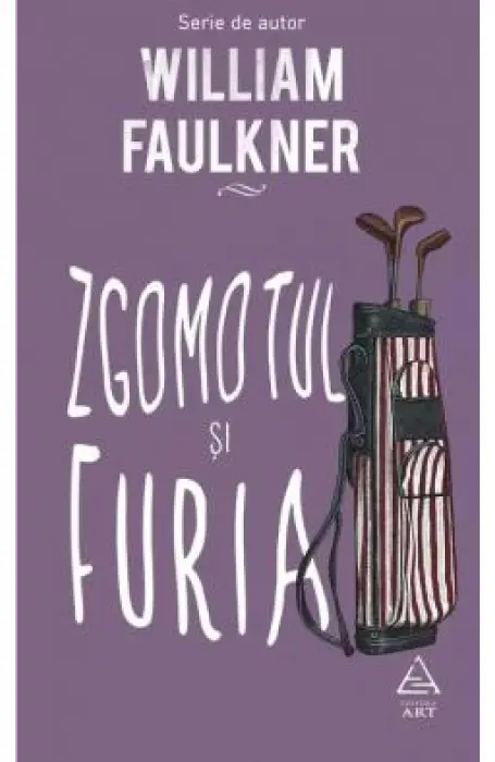 ZGOMOTUL SI FURIA 
