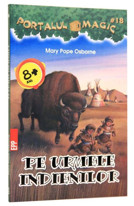 PE URMELE INDIENILOR 18 PORTALUL MAGIC ED 3
