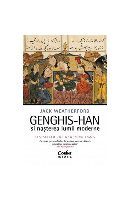 GENGHIS-HAN SI NASTEREA LUMII MODERNE ED 2021