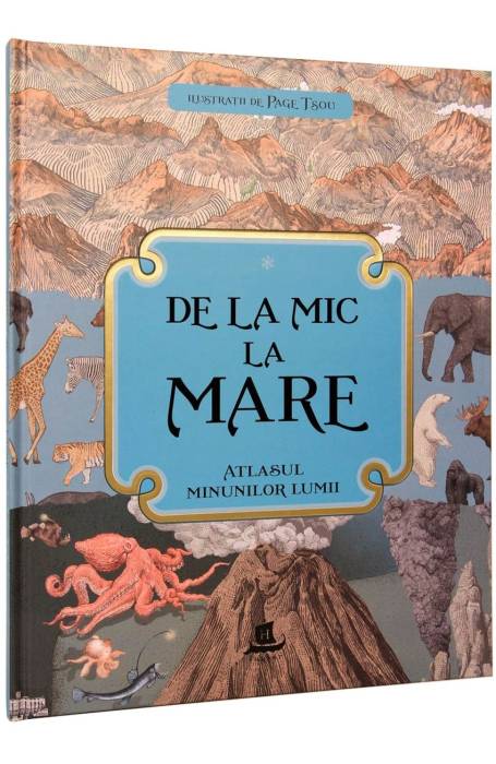 DE LA MIC LA MARE ATLASUL MINUNILOR LUMII