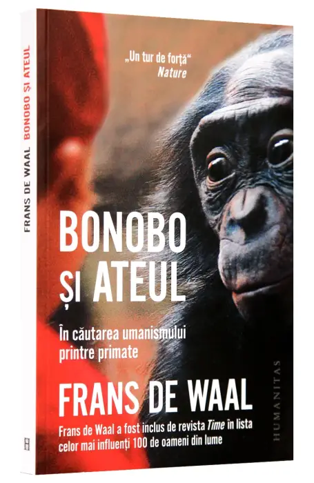 BONOBO SI ATEUL. IN CAUTAREA UMANISMULUI PRINTRE PRIMATE