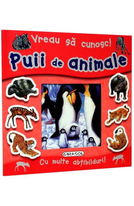 VREAU SA CUNOSC PUII DE ANIMALE CU ABTIBILDURI