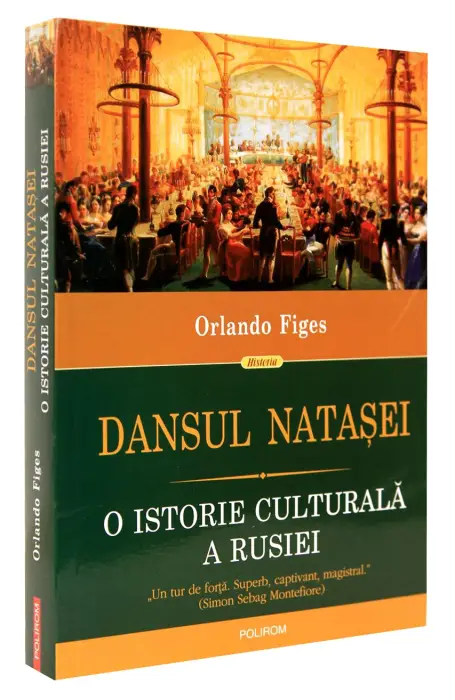 DANSUL NATASEI. O ISTORIE CULTURALA A RUSIEI