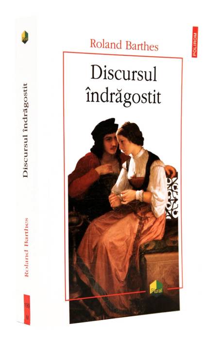 DISCURSUL INDRAGOSTIT